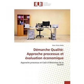 Démarche Qualité: Approche processus et évaluation économique