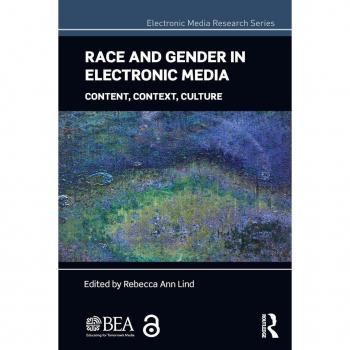 Routledge N. Y. Race and Gender in Electronic Media: Content, Context, Culture