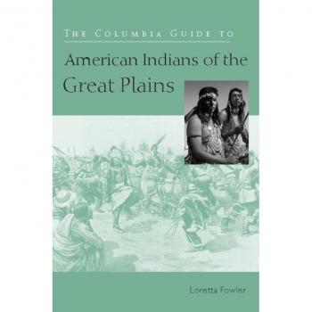 Vitalsource Technologies, Inc. COLUMBIA GUIDE TO AMERICAN INDIANS OF THE GREAT PLAINS