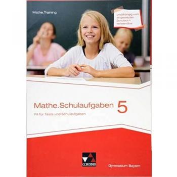 Anne Brendel Mathe.Training / Mathe.Delta – Bayern / Mathe.Delta By Mathe.Schulaufgaben 5: Mathematik Für Das Gymnasium / Fit Für Tests Und Schulaufgaben