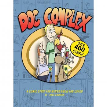 Dog Complex: The Comic Strip You Never Knew You Loved