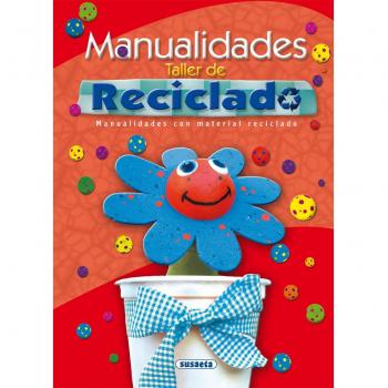 Manualidades. Taller de reciclado