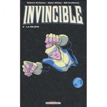 Invincible, Tome 3 : La relève