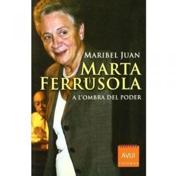 Marta Ferrusola.: L'ombra del poder