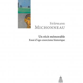 Un récit mémorable : essai d'ego-exorcisme historique