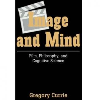 Image and Mind: Film, Philosophy and Cognitive Science