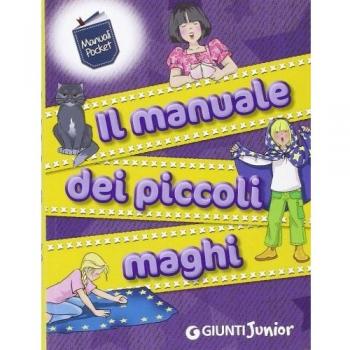 Il manuale dei piccoli maghi