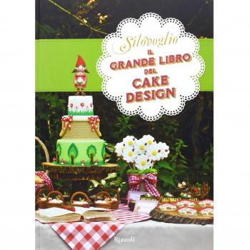 Il grande libro del cake design