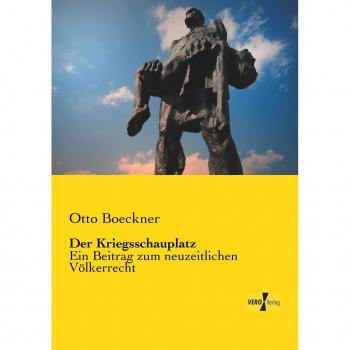Der Kriegsschauplatz, Fachbücher von Otto Boeckner