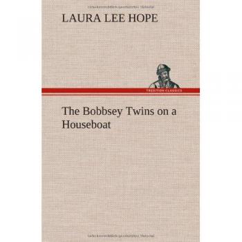 The Bobbsey Twins on a Houseboat
