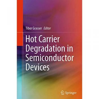 Hot Carrier Degradation in Semiconductor Devices, Fachbücher