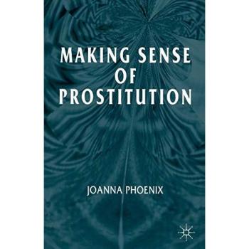 Making Sense of Prostitution