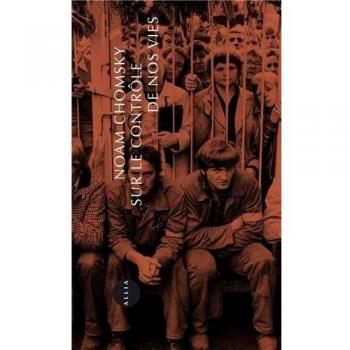 Sur le controle de nos vies