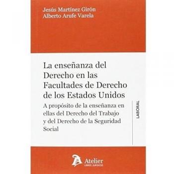 La enseñanza del Derecho en las Facultades de Derecho de los Estados Unidos