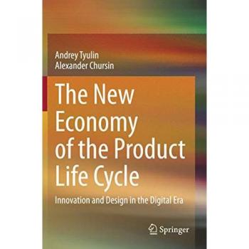 The New Economy of the Product Life Cycle