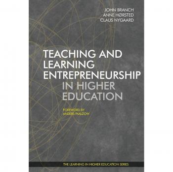 Teaching and Learning Entrepreneurship in Higher Education