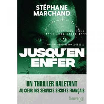 Stéphane Marchand Jusqu'En Enfer