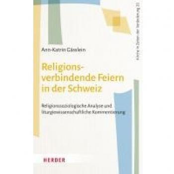 Religionsverbindende Feiern in der Schweiz