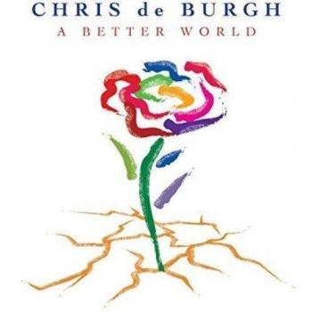 Chris de Burgh – The Best of Chris De Burgh: A Better World (Audio CD)