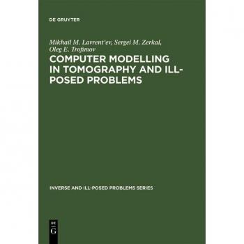 Computer Modelling in Tomography and Ill-Posed Problems
