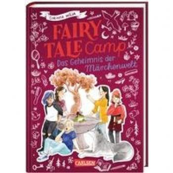Fairy Tale Camp 3: Das Geheimnis der Märchenwelt, Audiolibri di Corinna Wieja, Annika Sauerborn