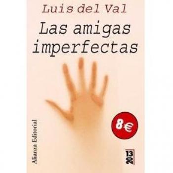 Las Amigas Imperfectas / The Imperfect Friends