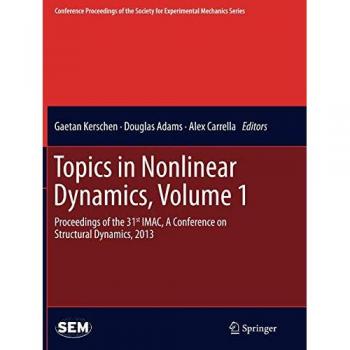 Topics in Nonlinear Dynamics, Volume 1