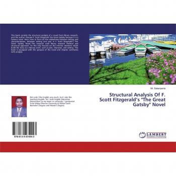 Structural Analysis Of F. Scott Fitzgeralds The Great Gatsby Novel