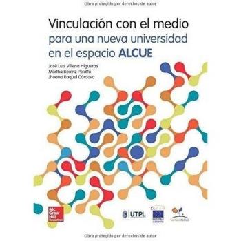 Vinculación con el medio para una nueva universidad en el espacio ALCUE