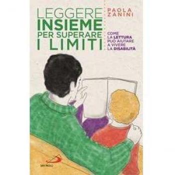 Leggere insieme per superare i limiti. Come la lettura può aiutar...
