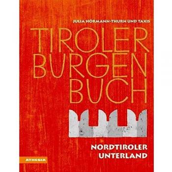 Tiroler Burgenbuch: Nordtiroler Unterland
