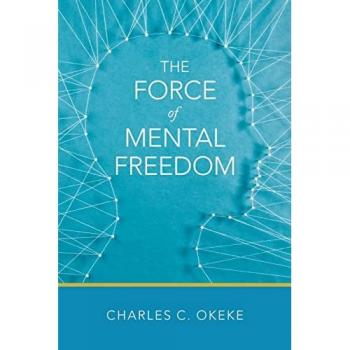 The Force of Mental Freedom