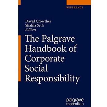 The Palgrave Handbook of Corporate Social Responsibility