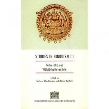 Studies in Hinduism / Studies in Hinduism III: Pancaratra and Visistadvaitvedanta
