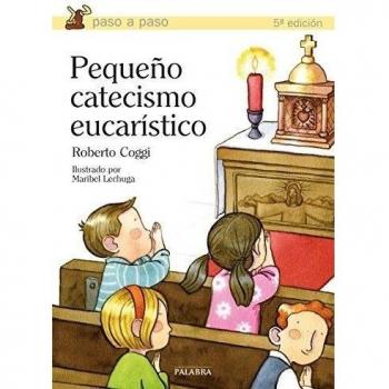 Pequeño catecismo eucarístico (Tapa blanda).