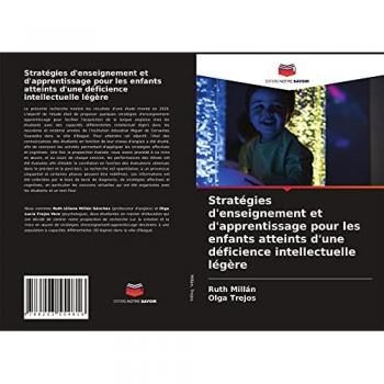 Stratégies d'enseignement et d'apprentissage pour les enfants atteints d'une déficience intellectuelle légère