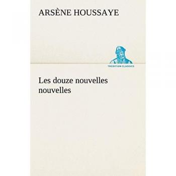Les douze nouvelles nouvelles