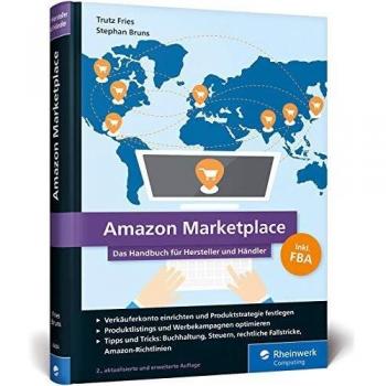Amazon Marketplace: Das Handbuch für Hersteller und Händler