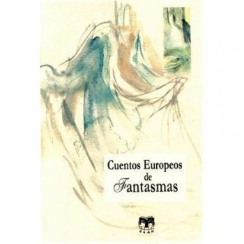 Cuentos europeos de fantasmas
