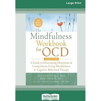 Corboy, Jon Hershfield and Tom: The Mindfulness Workbook for OCD
