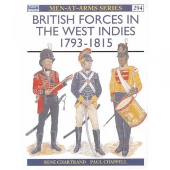 British Forces in the West Indies 1792-1815,  MEN-AT-ARMS SERIES