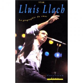 LluÂis Llach : La géographie du coeur, entretien