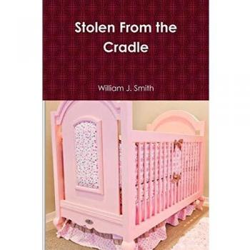 Stolen From the Cradle