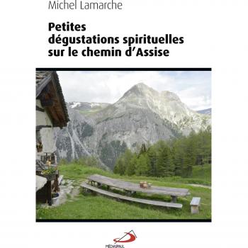 Petites dégustations spirituelles sur le chemin d'Assise