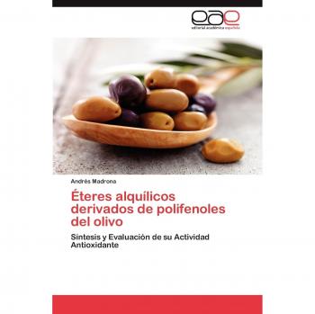 Éteres alquílicos derivados de polifenoles del olivo: Síntesis y Evaluación de su Actividad Antioxidante