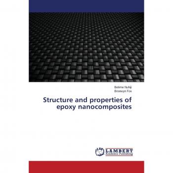 Nuhiji, Betime: Structure and properties of epoxy nanocomposites