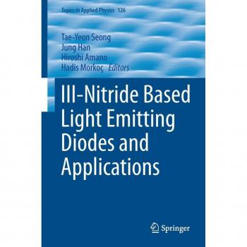 III-Nitride Based Light Emitting Diodes and Applications