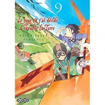 Le jour où j'ai décidé d'envahir la terre T09