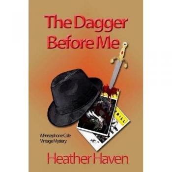 The Dagger Before Me: A Persephone Cole Vintage Mystery