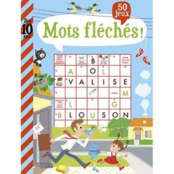 Mots fléchés ! : 50 jeux, dès 10 ans (Broché)